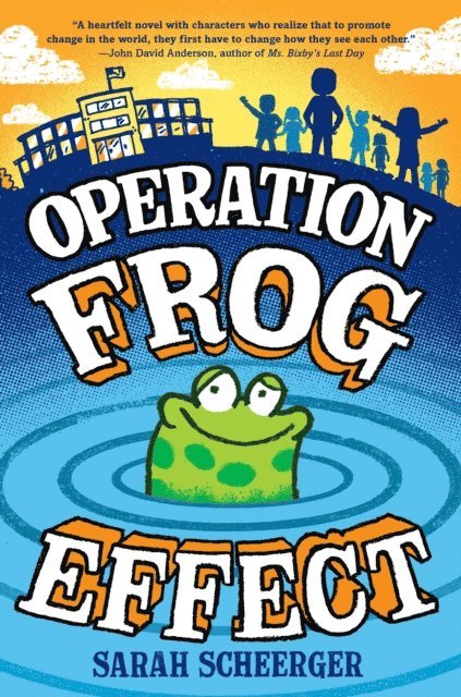 Sarah Scheerger - Operation Frog Effect, E-bok