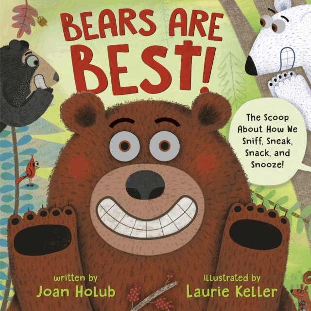 Joan Holub - Bears Are Best!, E-bok