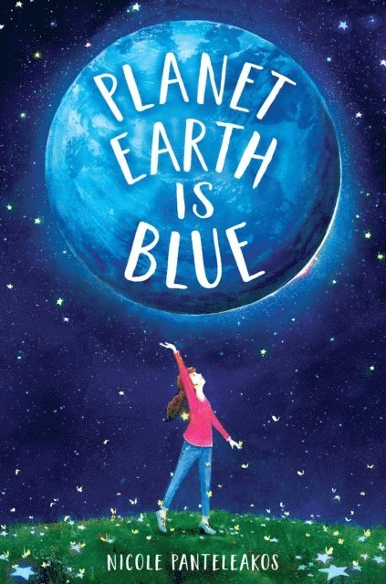 Nicole Panteleakos - Planet Earth Is Blue, E-bok