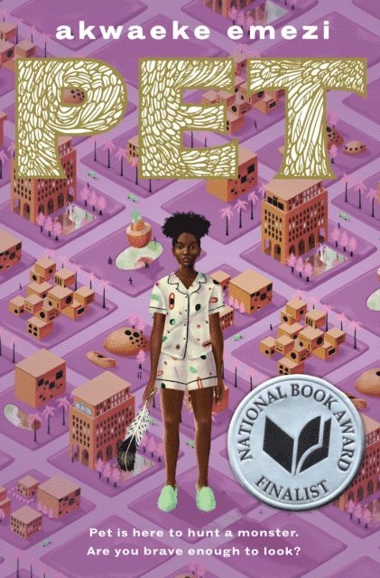 Akwaeke Emezi - Pet, E-bok