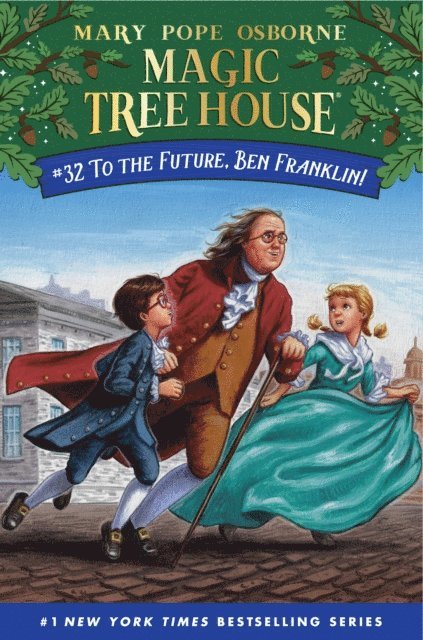 Mary Pope Osborne - To the Future, Ben Franklin!, E-bok