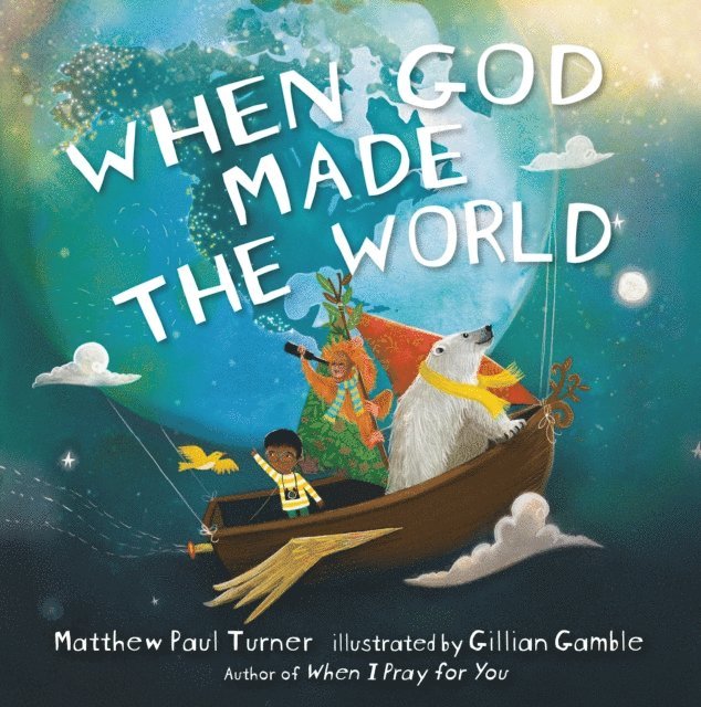 Matthew Paul Turner - When God Made the World, E-bok