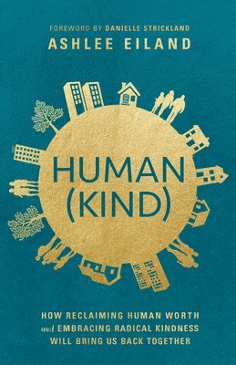 Ashlee Eiland - Human(Kind), Häftad