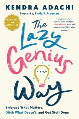 Adachi Kendra - Lazy Genius Way, Häftad