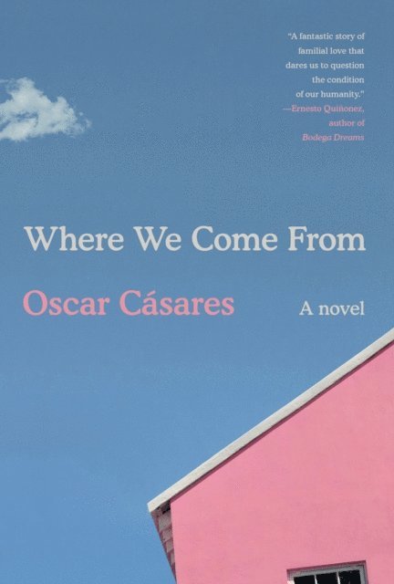 Oscar Casares - Where We Come From, E-bok