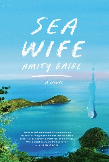 Amity Gaige - Sea Wife, E-bok