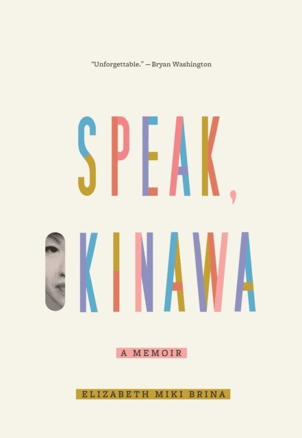 Elizabeth Miki Brina - Speak, Okinawa, E-bok
