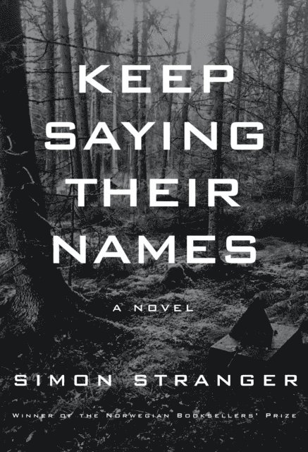 Simon Stranger - Keep Saying Their Names, E-bok