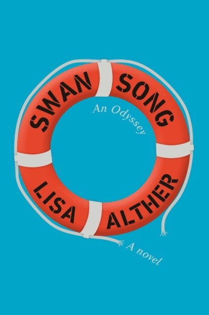 Lisa Alther - Swan Song, E-bok