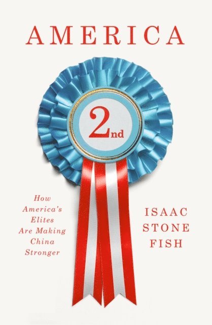 Isaac Stone Fish - America Second, E-bok. Tillgänglighet: Lägg i varukorg