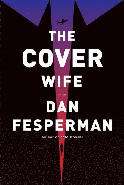 Dan Fesperman - Cover Wife, E-bok