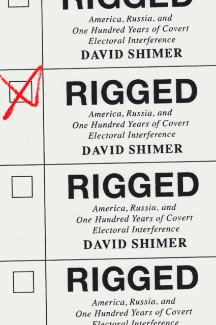 David Shimer - Rigged, E-bok. Tillgänglighet: Lägg i varukorg