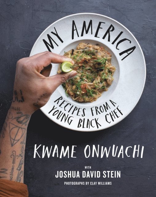 Joshua David Stein, Kwame Onwuachi - My America, E-bok