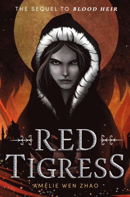 Amelie Wen Zhao - Red Tigress, E-bok