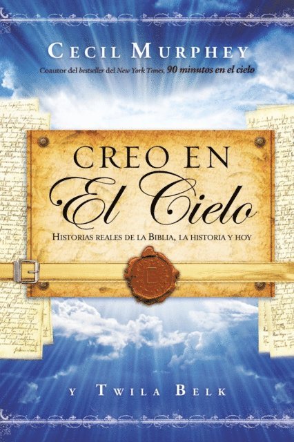 Cecil Murphey - Creo en el cielo, E-bok