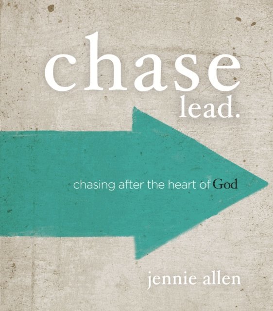 Jennie Allen - Chase Bible Study Leader's Guide, E-bok