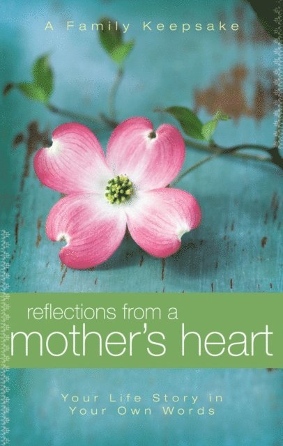 Jack Countryman - Reflections From a Mother's Heart, E-bok