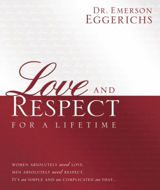 Dr. Emerson Eggerichs - Love and Respect for a Lifetime (Gift Book), E-bok