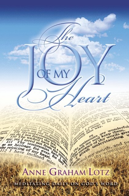 Anne Graham Lotz - Joy of My Heart, E-bok