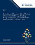Exploitation of Pummelo (Citrus Maxima (Burm.) Merrill) Through Breeding, Ploidy Manipulation, and Interstocks for Improvement of Cultivated Citrus