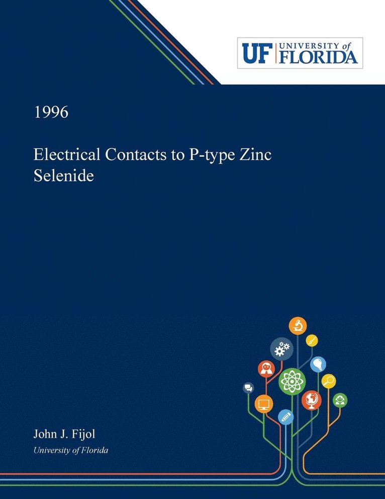 John Fijol - Electrical Contacts to P-type Zinc Selenide, Häftad