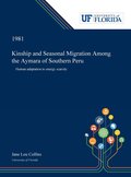 Kinship and Seasonal Migration Among the Aymara of Southern Peru