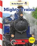 Mighty Trains (Be An Expert!)