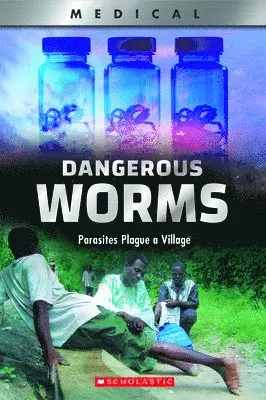 Thomasine E. Lewis Tilden - Tilden, T: Dangerous Worms: Parasites Plague a Villate (XBoo, Häftad. Tillgänglighet: Lägg i varukorg