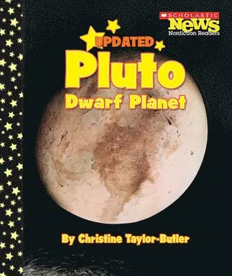 Christine Taylor-Butler - Pluto: Dwarf Planet (Scholastic News Nonfiction Readers: Space Science). Tillgänglighet: Lägg i varukorg