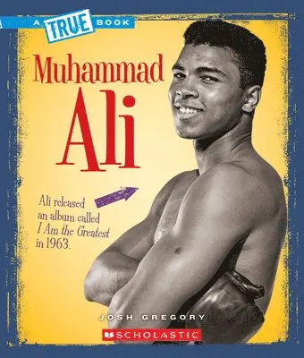 Josh Gregory - Muhammad Ali (A True Book: Biographies). Tillgänglighet: Lägg i varukorg
