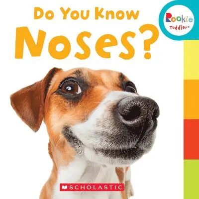 Leslie Kimmelman, Jodie Shepherd - Do You Know Noses? (Rookie Toddler). Tillgänglighet: Lägg i varukorg