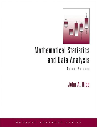 Mathematical Statistics and Data Analysis (with CD Data Sets) by John Rice