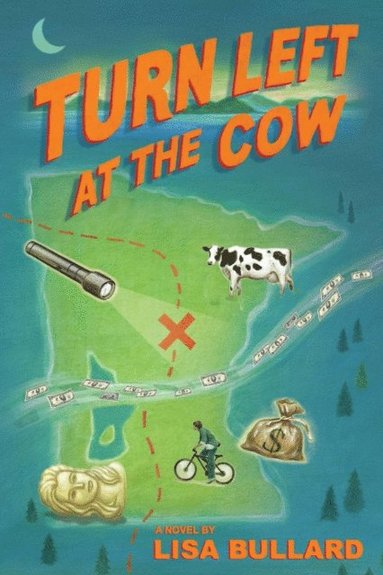 Lisa Bullard - Turn Left at the Cow, E-bok