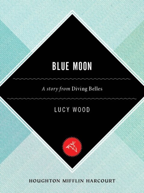 Lucy Wood - Blue Moon, E-bok