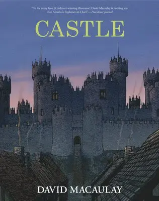 David Macaulay - Castle: By the Author of the Way Things Work, Inbunden