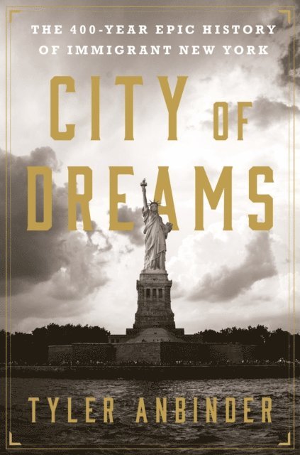 Tyler Anbinder - City of Dreams, E-bok. Tillgänglighet: Lägg i varukorg