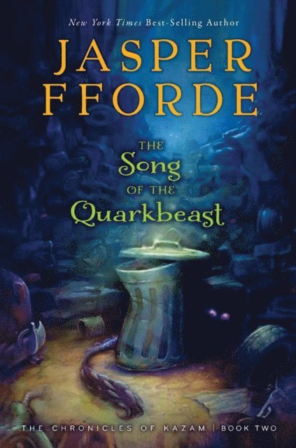Jasper Fforde - Song of the Quarkbeast, E-bok