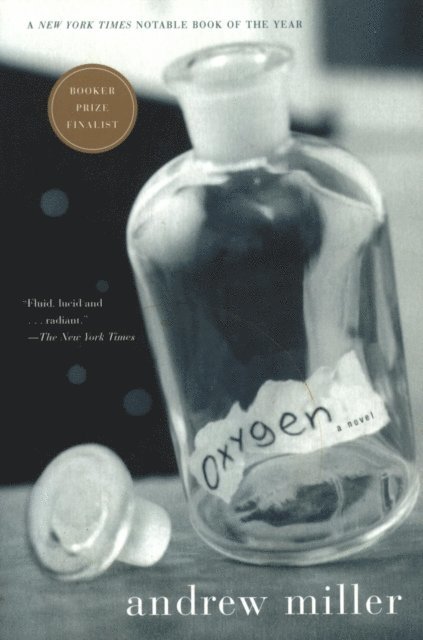 Andrew Miller - Oxygen, E-bok
