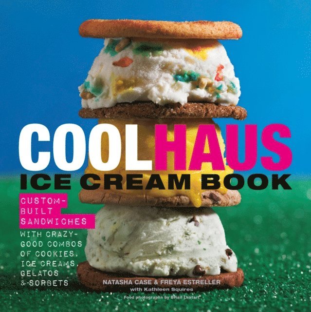 Coolhaus Ice Cream Book