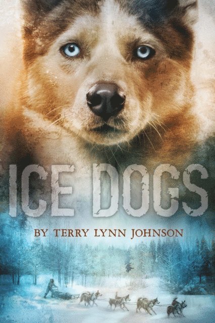 Terry Lynn Johnson - Ice Dogs, E-bok
