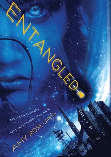 Amy Rose Capetta - Entangled, E-bok