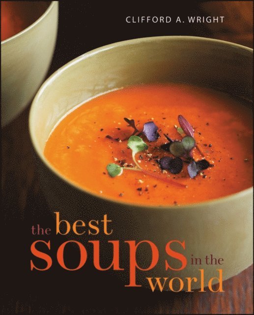 Clifford A. Wright - Best Soups in the World, E-bok