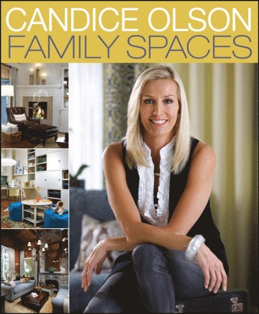 Candice Olson - Candice Olson Family Spaces, E-bok. Tillgänglighet: Lägg i varukorg