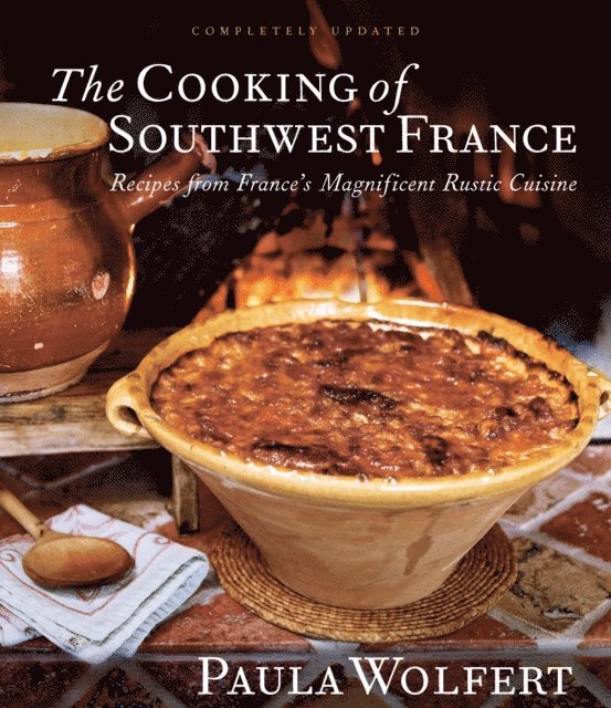 Paula Wolfert - Cooking of Southwest France, E-bok