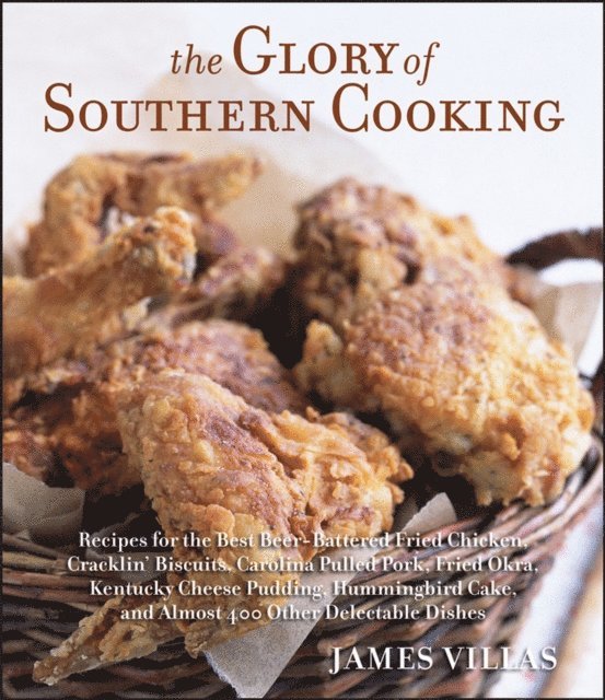 James Villas - Glory of Southern Cooking, E-bok. Tillgänglighet: Lägg i varukorg