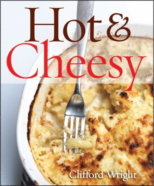 Clifford Wright - Hot & Cheesy, E-bok