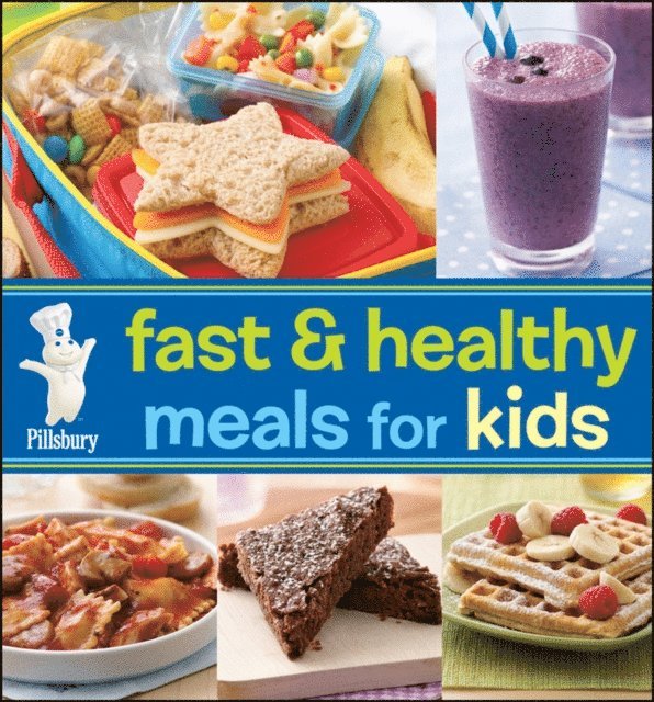Pillsbury Editors - Pillsbury Fast & Healthy Meals For Kids, E-bok. Tillgänglighet: Lägg i varukorg