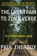 Last Train To Zona Verde