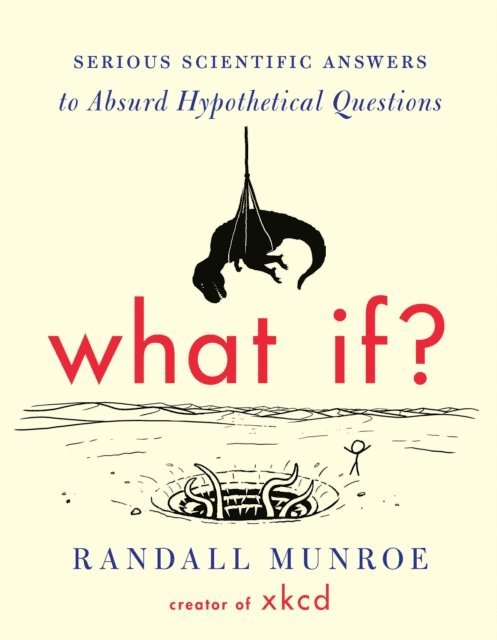 Randall Munroe - What If?, E-bok