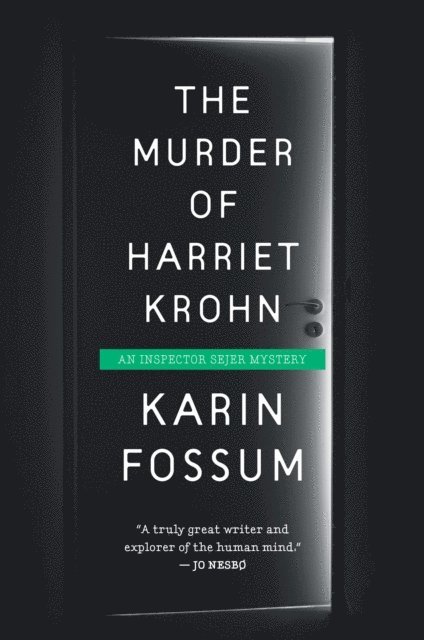 Karin Fossum - Murder Of Harriet Krohn, E-bok
